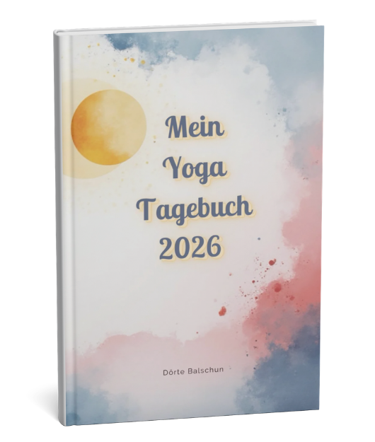 Dörte Balschun - Mein Yoga-Tagebuch